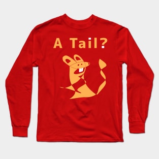 Mouse look backwards and surprised to find his tail Long Sleeve T-Shirt